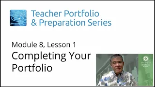 Picture of Module 8, Lesson 1: Completing Your Portfolio