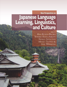 New perspectives on Japanese language learning, linguistics, and culture