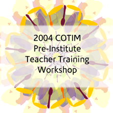 COTIM (Consortium for the Teaching of Indonesian & Malay) Pre-Institute Teacher Training Workshop (2004)