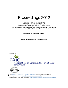 Proceedings 2012: Selected papers from the sixteenth college-wide conference for students in languages, linguistics, and literature