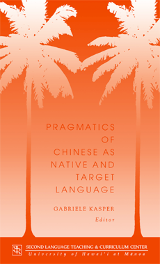 Pragmatics of Chinese as native and target language