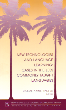 New technologies and language learning: Cases in the less commonly taught languages